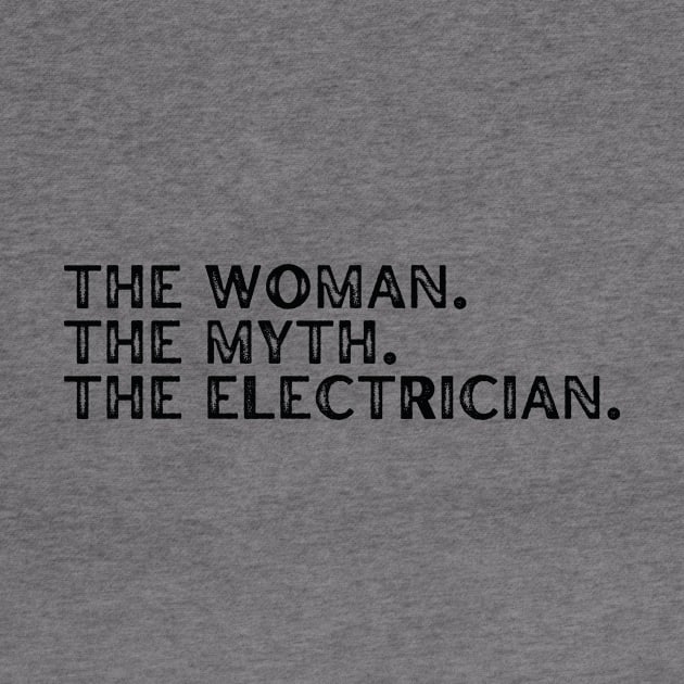 The Woman. The Myth. The Electrician. by West Virginia Women Work